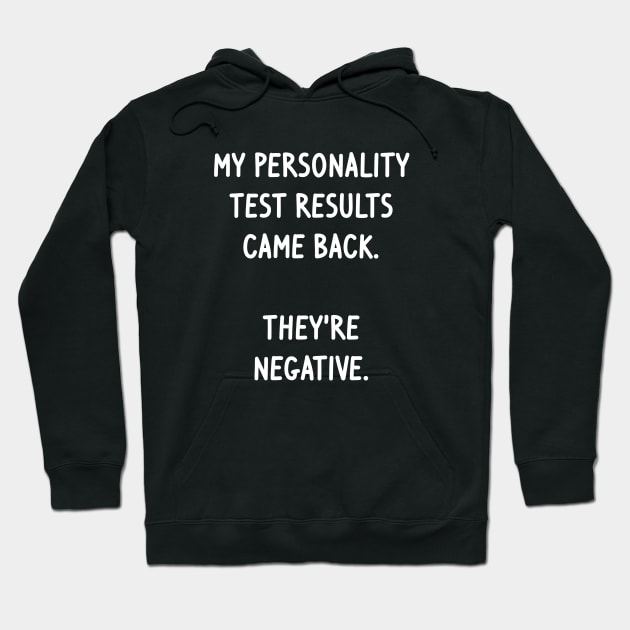Personality Test Hoodie by topher